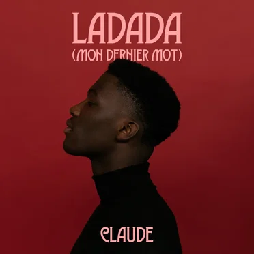 Ladada (Mon dernier mot)