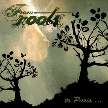 From Roots - ...to head (Edition Spéciale Paris) by From Roots - album cover