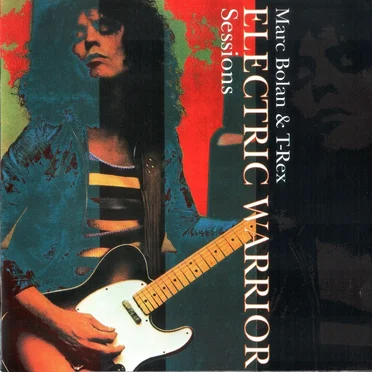 Electric Warrior Sessions by T. Rex - album cover