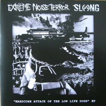 Hardcore Attack of the Low Life Dogs