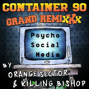 Psycho Social Media (remixed)