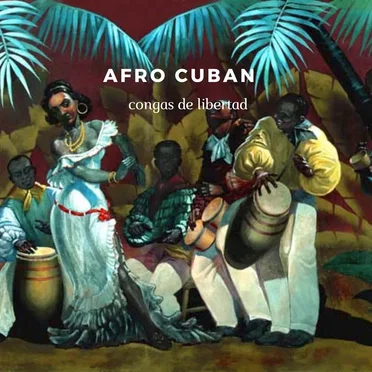 Afro Cuban congas de libertad