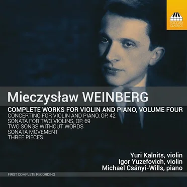 Complete Works for Violin and Piano, Volume Four