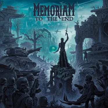 To the End by Memoriam - album cover