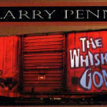 The Whiskey's Gone by Larry Penn - album cover