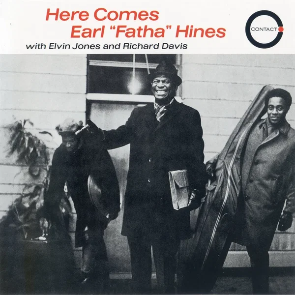 Here Comes Earl "Fatha" Hines