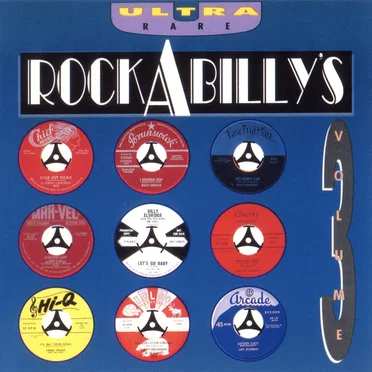 Ultra Rare Rockabilly’s, Volume 3 by Various Artists - album cover