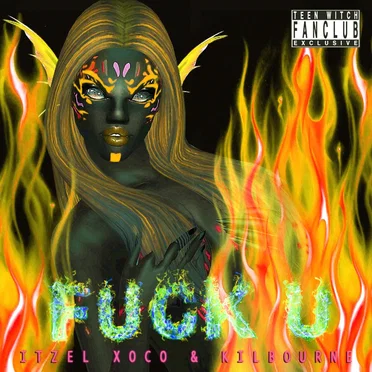 Fuck U by Itzel Xoco - album cover