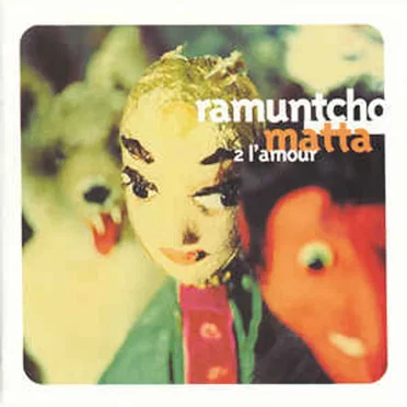 2 l'amour by Ramuntcho Matta - album cover