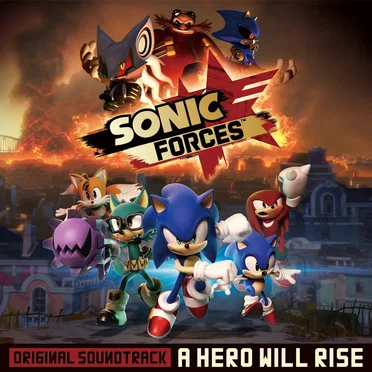 SONIC FORCES ORIGINAL SOUNDTRACK [A HERO WILL RISE] by Various Artists - album cover
