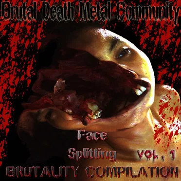 BDMC Face Splitting Brutality Compilation Vol. 1 by Various Artists - album cover