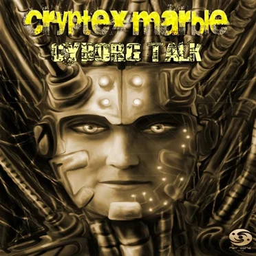 Cyborg Talk by Cryptexmarble - album cover