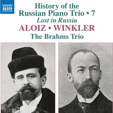History of the Russian Piano Trio • 7 "Lost in Russia"
