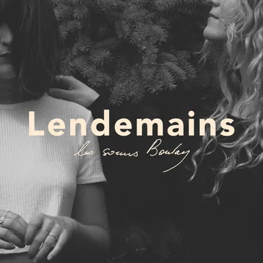 Lendemains by Les Sœurs Boulay - album cover