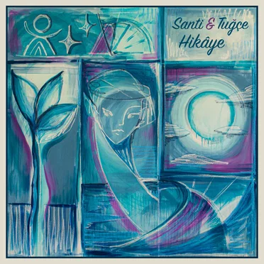 Hikâye by Santi & Tuğçe - album cover