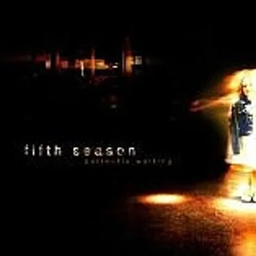 Patiently Waiting by Fifth Season - album cover