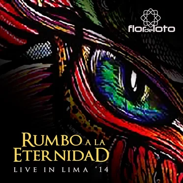 Rumbo a la eternidad (Live in Lima '14)