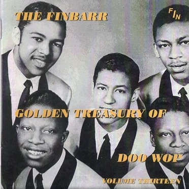 The Finbarr Golden Treasury of Doo Wop, Volume Thirteen by Various Artists - album cover