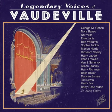 Legendary Voices of Vaudeville by Various Artists - album cover