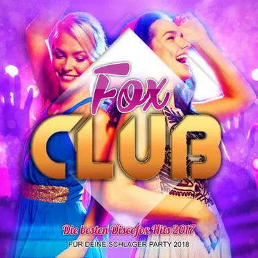 Discofox Cafe: Die besten XXL Fox und Schlager Hits für die Tanz Party 2016 by Various Artists - album cover