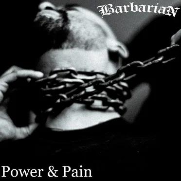 Power & Pain by Barbarian - album cover