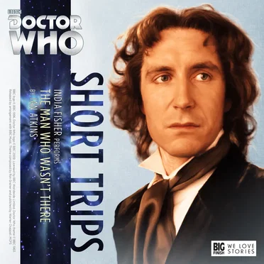 Doctor Who - Short Trips: The Man Who Wasn't There by Ian Atkins - album cover