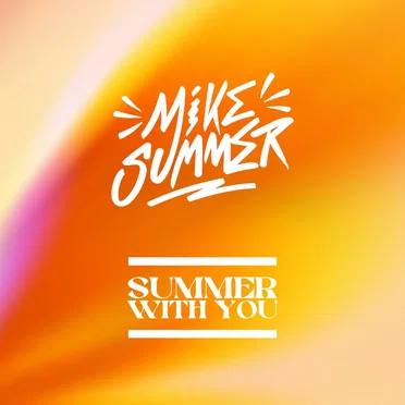 Summer With You by Mike Summer - album cover