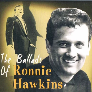 The Ballads Of Ronnie Hawkins