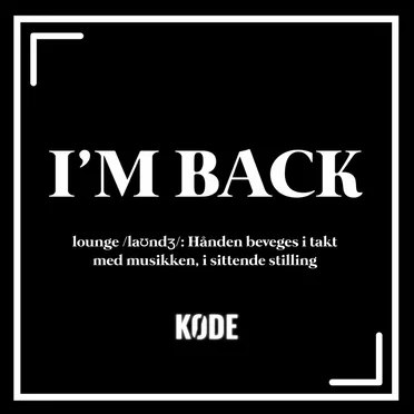I’M BACK
