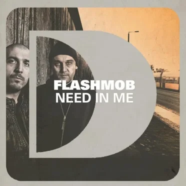 Need in Me by Flashmob - album cover