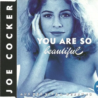 You Are So Beautiful