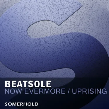 Now Evermore / Uprising