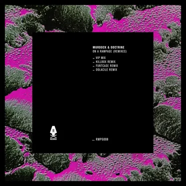 On A Rampage (Remixes)