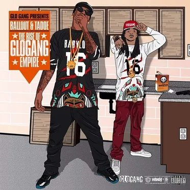 Rise of the Glo Gang Empire by Ballout - album cover