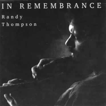 In Remembrance by Randy Thompson - album cover