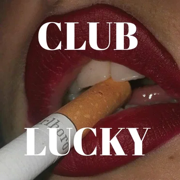 C L U B L U C K Y