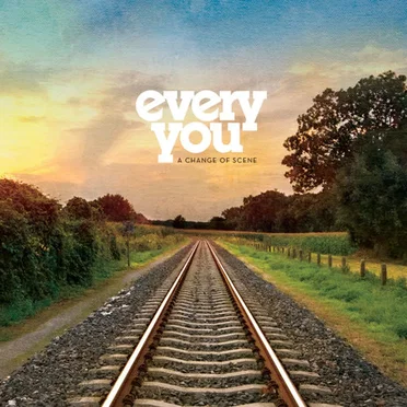 A Change of Scene by Every You - album cover