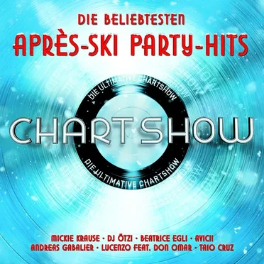 Die ultimative Chart Show: Die beliebtesten Après‐Ski Party‐Hits by Various Artists - album cover