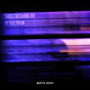 Tires Rushing By in The Rain