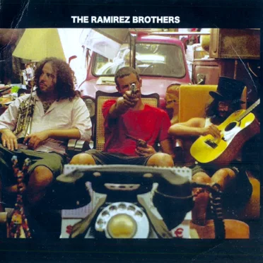 The Ramirez Brothers