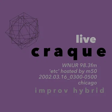 Live Craque: WNUR etc by m50