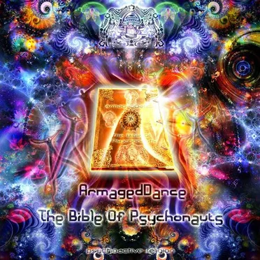 Bible Of The Psychonauts by ArmagedDance - album cover