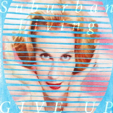 Give Up by Suburban Living - album cover