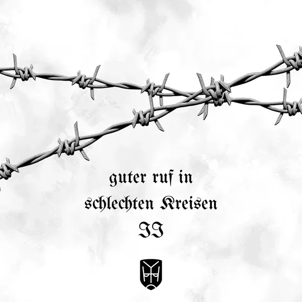 Guter Ruf in schlechten Kreisen 2