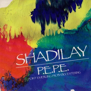 Shadilay by P.E.P.E. - album cover