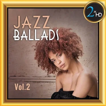 Jazz Ballads, Vol. 2 by Various Artists - album cover