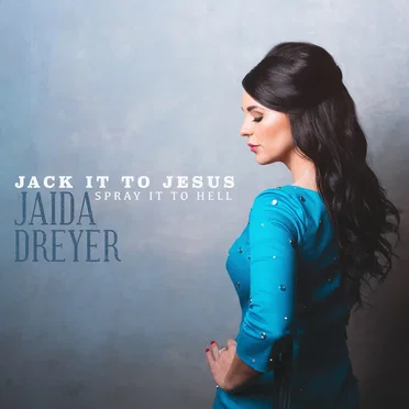 Jack It to Jesus (Spray It to Hell)