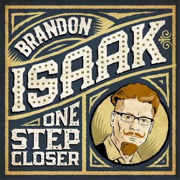 One Step Closer by Brandon Isaak - album cover