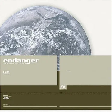 Addicted to the Masses by Endanger - album cover