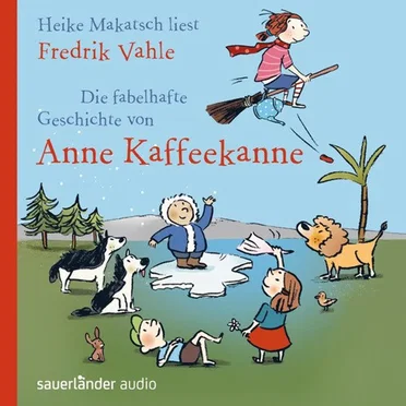 Die fabelhafte Geschichte von Anne Kaffeekanne by Fredrik Vahle - album cover